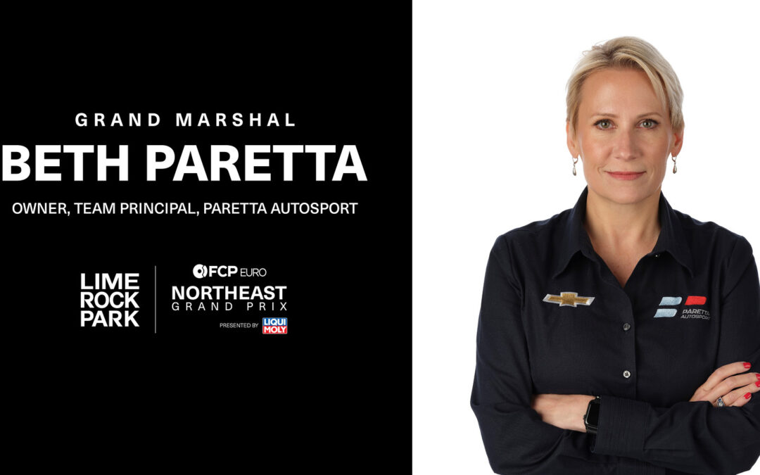 Beth Paretta Announced as Grand Marshal for IMSA FCP Euro Northeast Grand Prix Presented by LIQUI MOLY